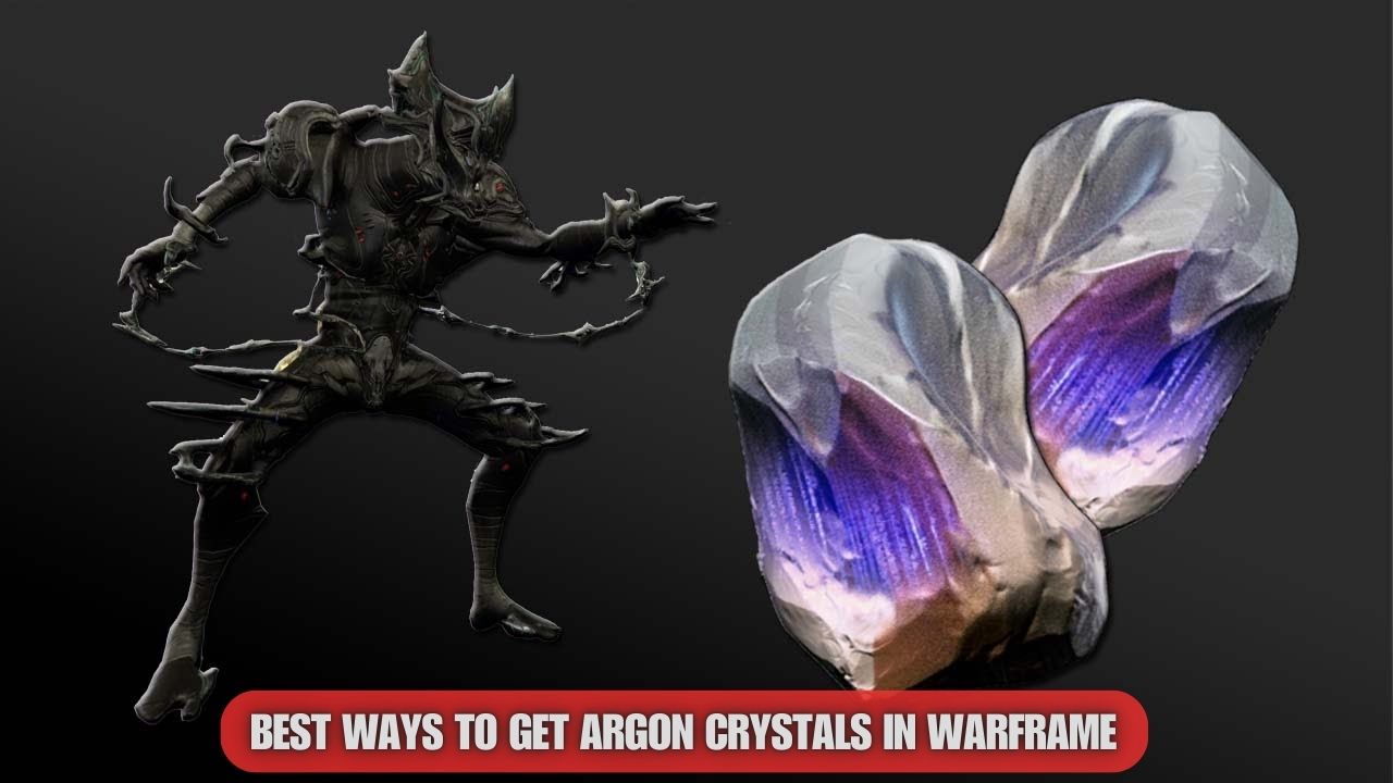 Best Ways To Get Argon Crystals In Warframe
