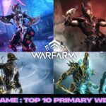 Warframe Top 10 Primary Weapons